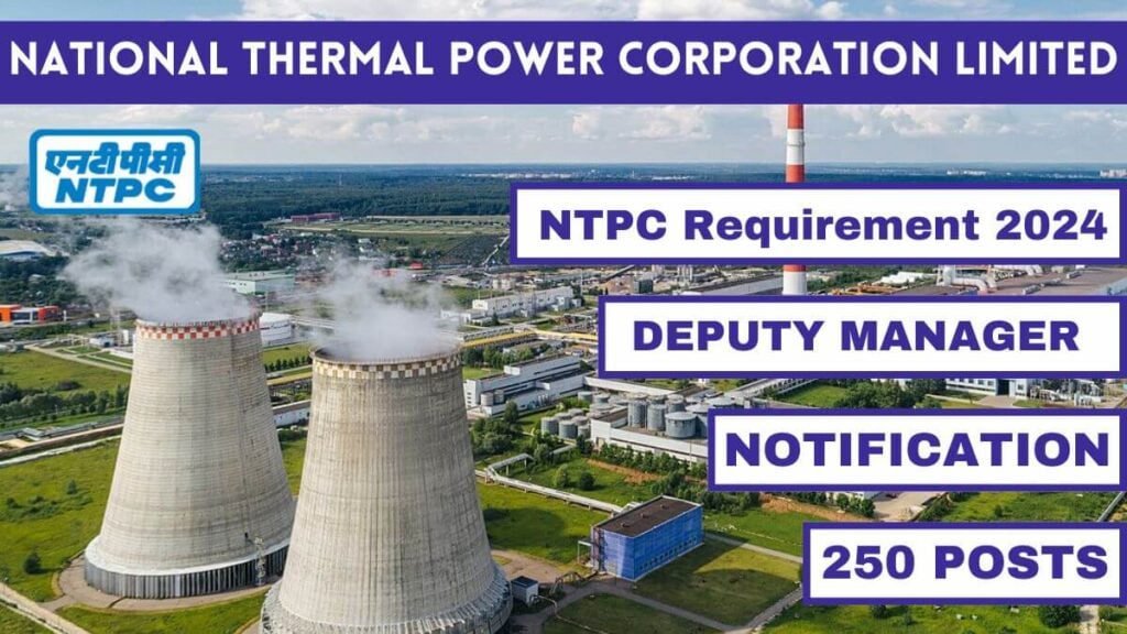 NTPC Vacancy 2024 : आवेदन करें और पाएं सरकारी नौकरी का मौका!